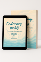 Codzienny spokój – 21 dni do wyciszenia umysłu